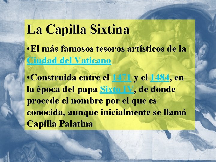 La Capilla Sixtina • El más famosos tesoros artísticos de la Ciudad del Vaticano