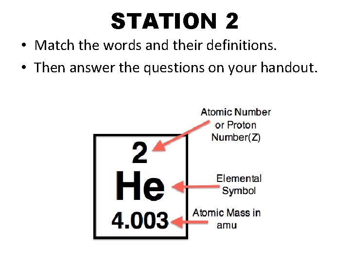 STATION 2 • Match the words and their definitions. • Then answer the questions