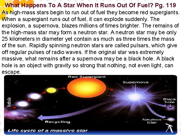 What Happens To A Star When It Runs Out Of Fuel? Pg. 119 As