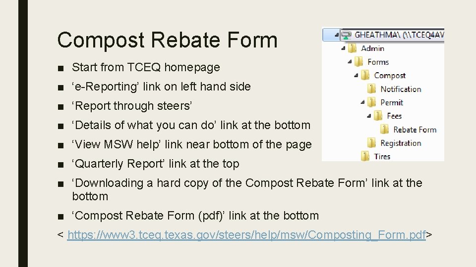 Compost Rebate Form ■ Start from TCEQ homepage ■ ‘e-Reporting’ link on left hand