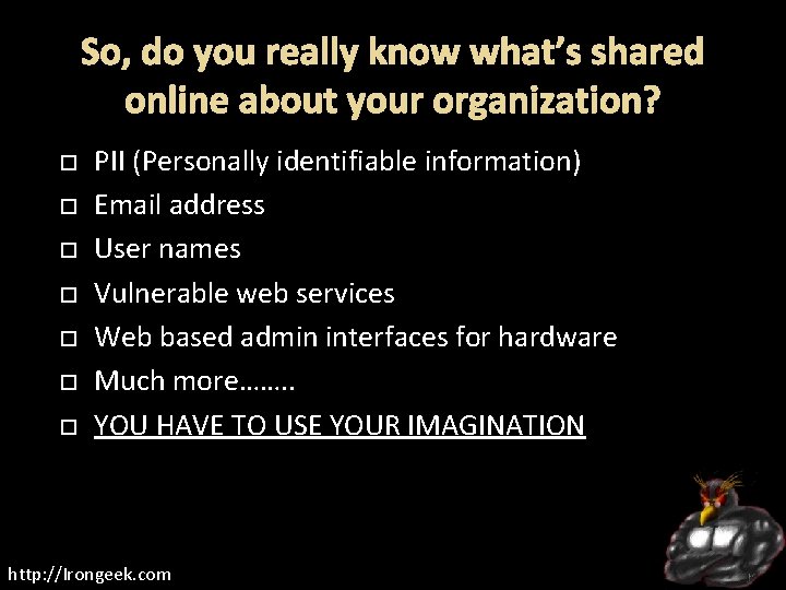So, do you really know what’s shared online about your organization? PII (Personally identifiable