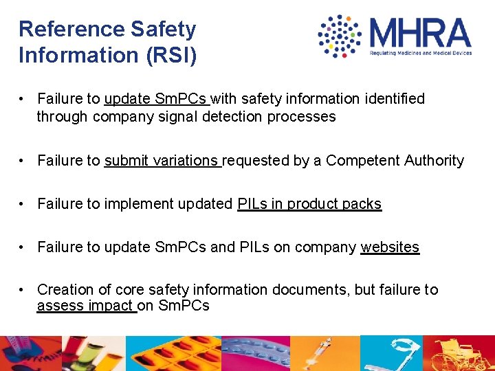 Reference Safety Information (RSI) • Failure to update Sm. PCs with safety information identified