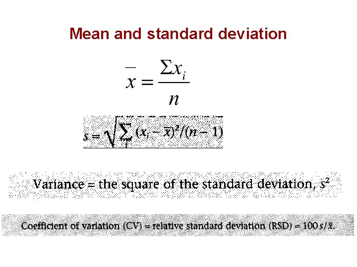 Mean and standard deviation Mean and standard deviation