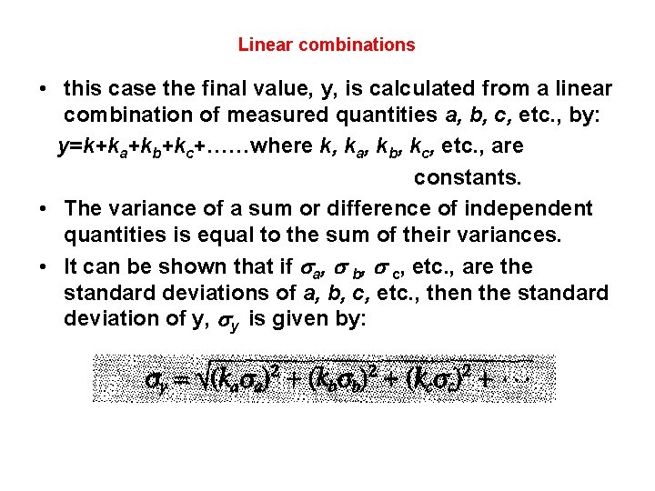 Linear combinations • this case the final value, y, is calculated from a linear Linear combinations • this case the final value, y, is calculated from a linear