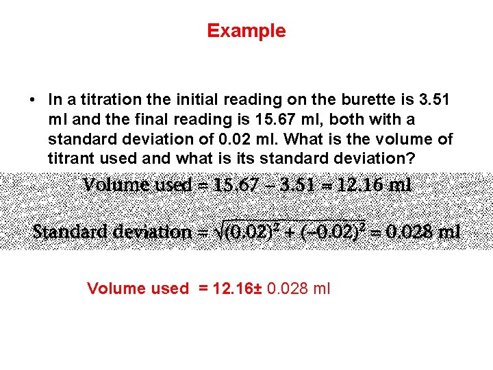 Example • In a titration the initial reading on the burette is 3. 51 Example • In a titration the initial reading on the burette is 3. 51