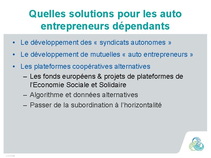 Quelles solutions pour les auto entrepreneurs dépendants • Le développement des « syndicats autonomes