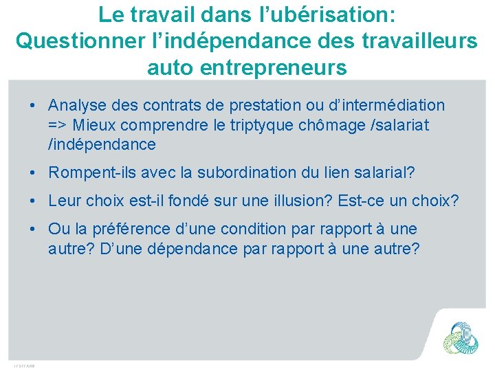 Le travail dans l’ubérisation: Questionner l’indépendance des travailleurs auto entrepreneurs • Analyse des contrats