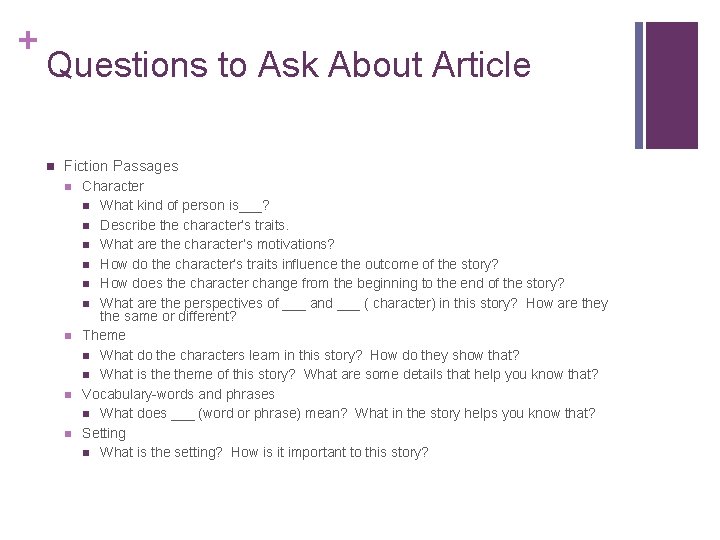 + Questions to Ask About Article n Fiction Passages n n Character n What