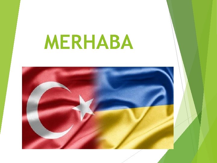 MERHABA 