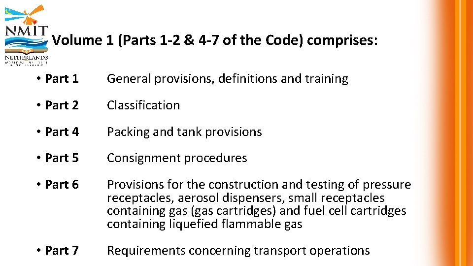 Volume 1 (Parts 1 -2 & 4 -7 of the Code) comprises: • Part