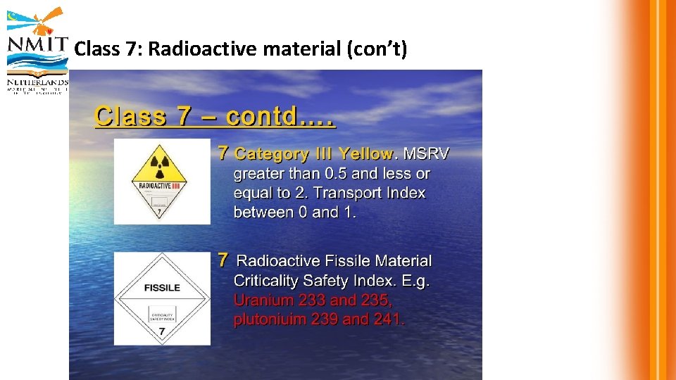 Class 7: Radioactive material (con’t) 