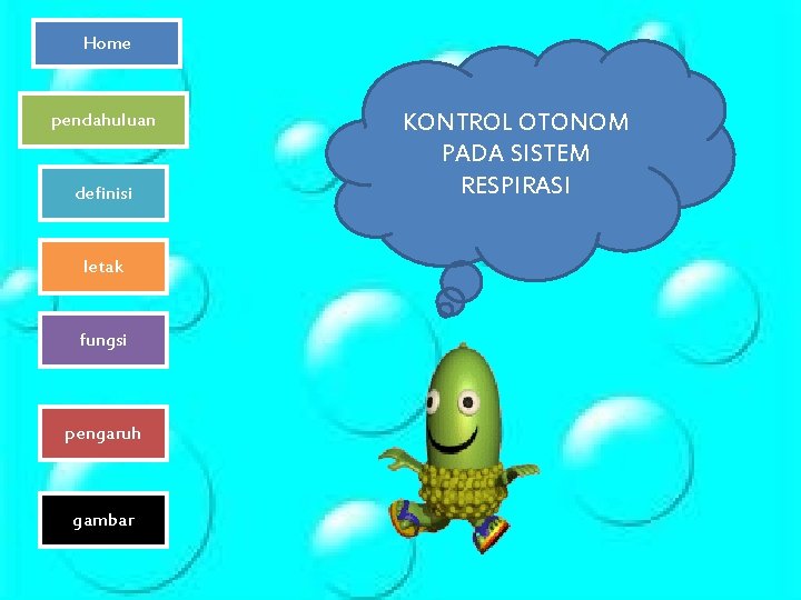 Home pendahuluan definisi letak fungsi pengaruh gambar KONTROL OTONOM PADA SISTEM RESPIRASI Home pendahuluan definisi letak fungsi pengaruh gambar KONTROL OTONOM PADA SISTEM RESPIRASI