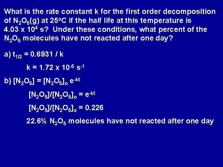 What is the rate constant k for the first order decomposition of N 2