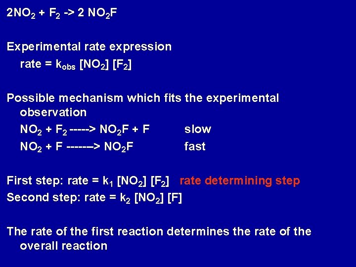 2 NO 2 + F 2 -> 2 NO 2 F Experimental rate expression