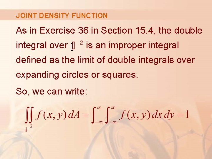 JOINT DENSITY FUNCTION As in Exercise 36 in Section 15. 4, the double integral