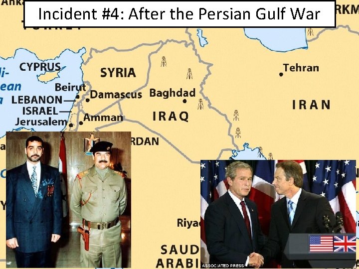 Incident #4: After the Persian Gulf War 