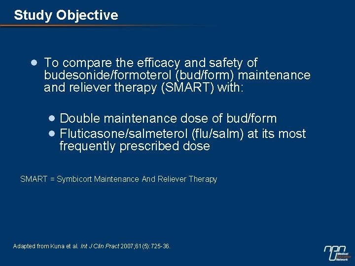 Study Objective · To compare the efficacy and safety of budesonide/formoterol (bud/form) maintenance and