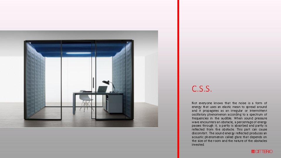 C. S. S. Not everyone knows that the noise is a form of energy