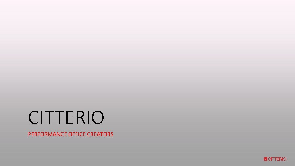 CITTERIO PERFORMANCE OFFICE CREATORS 