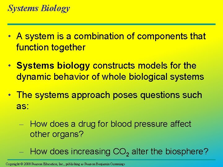 Systems Biology • A system is a combination of components that function together •