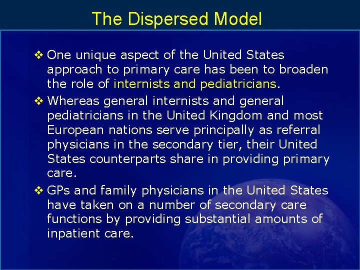 The Dispersed Model v One unique aspect of the United States approach to primary