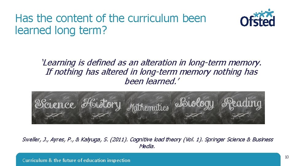 Has the content of the curriculum been learned long term? ‘Learning is defined as Has the content of the curriculum been learned long term? ‘Learning is defined as