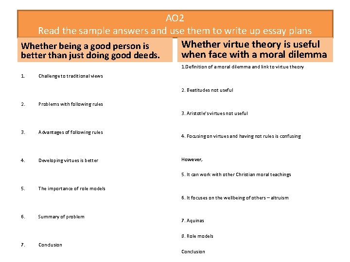 AO 2 Read the sample answers and use them to write up essay plans