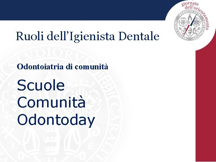 Ruoli dell’Igienista Dentale Odontoiatria di comunità Scuole Comunità Odontoday 
