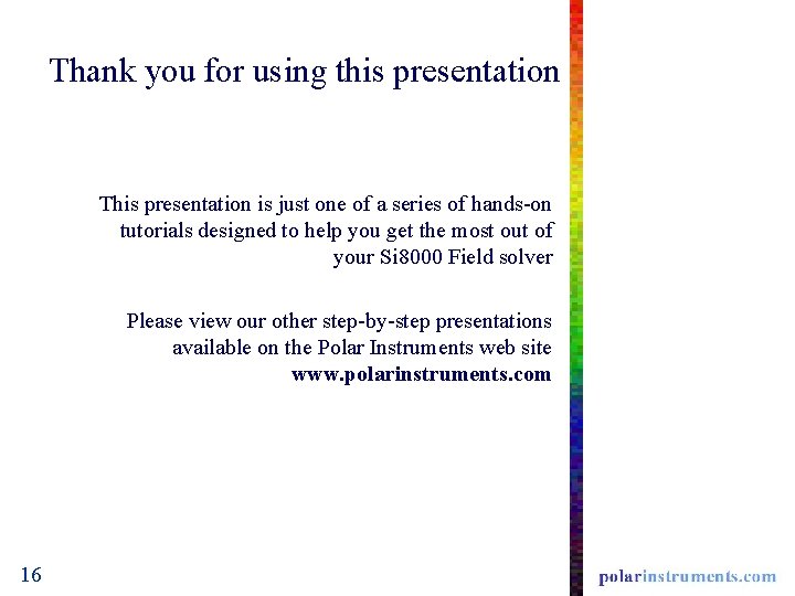 Thank you for using this presentation This presentation is just one of a series