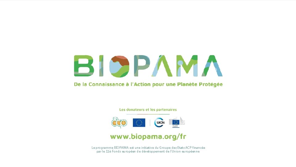 Le programme BIOPAMA est une initiative du Groupe des Etats ACP financée par le