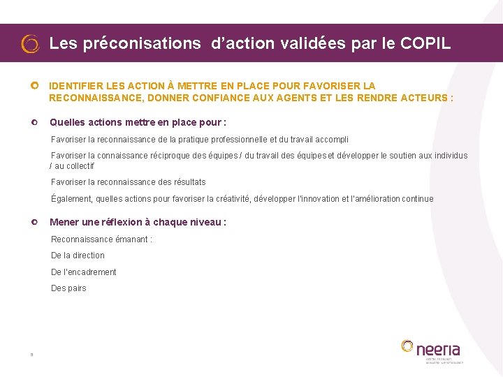 Les préconisations d’action validées par le COPIL IDENTIFIER LES ACTION À METTRE EN PLACE