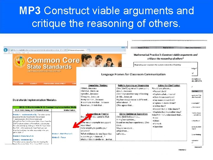 MP 3 Construct viable arguments and critique the reasoning of others. 