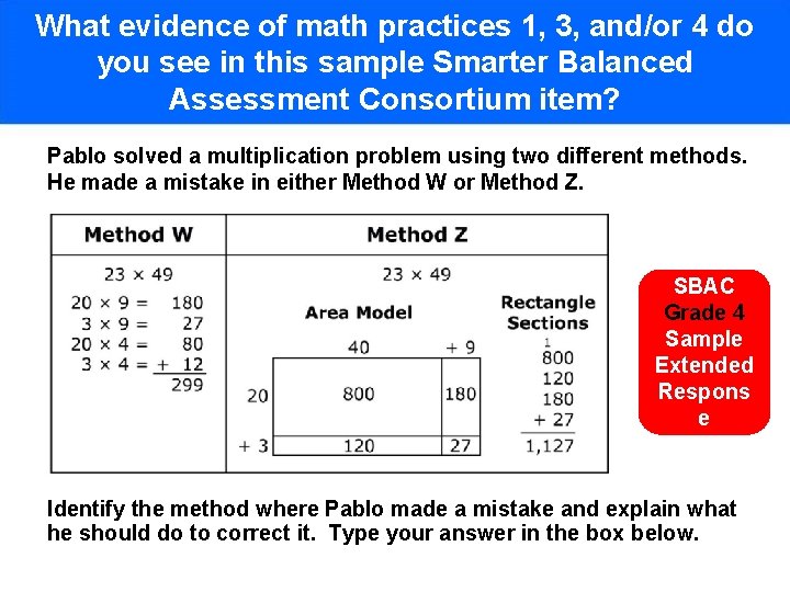What evidence of math practices 1, 3, and/or 4 do you see in this