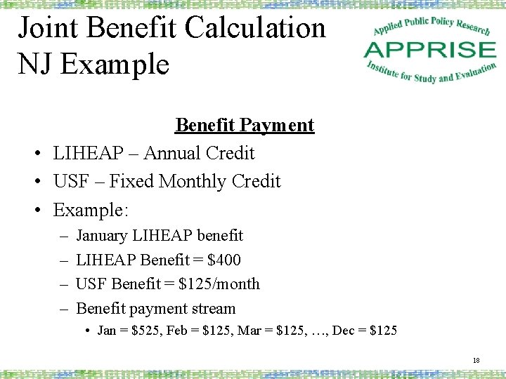 Joint Benefit Calculation NJ Example Benefit Payment • LIHEAP – Annual Credit • USF