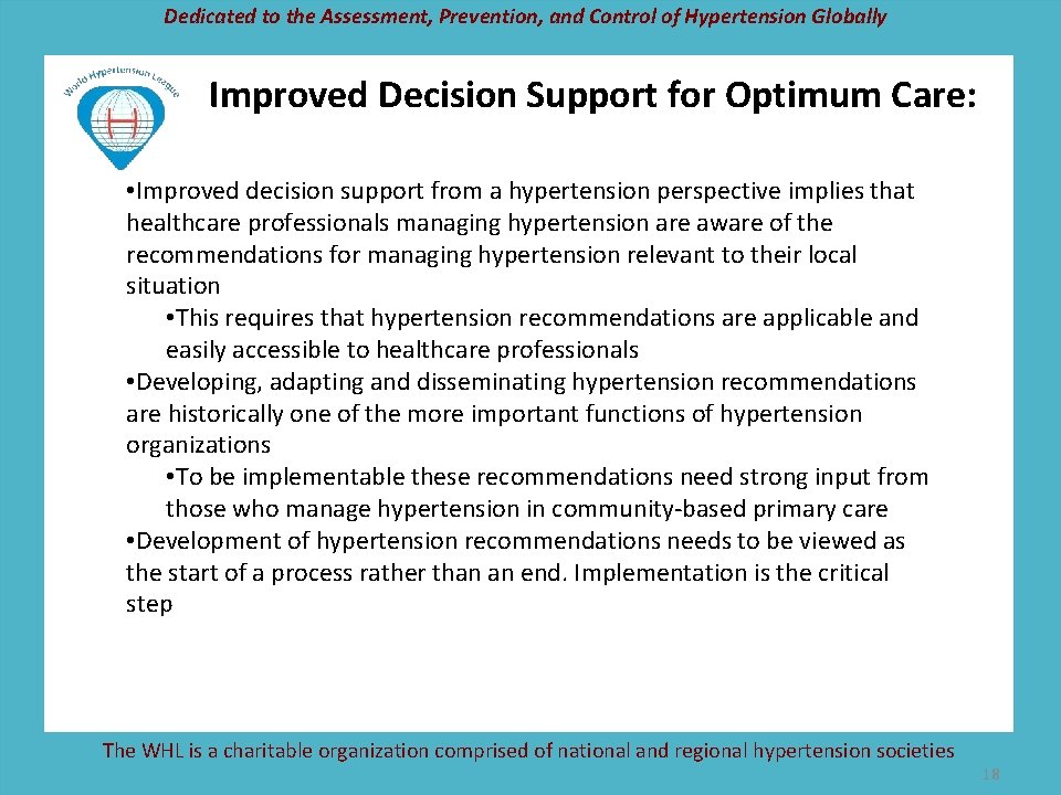 Dedicated to the Assessment, Prevention, and Control of Hypertension Globally Improved Decision Support for