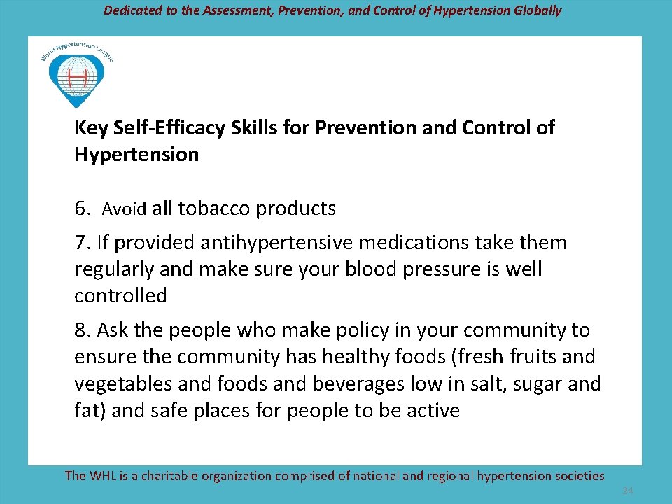 Dedicated to the Assessment, Prevention, and Control of Hypertension Globally Key Self-Efficacy Skills for