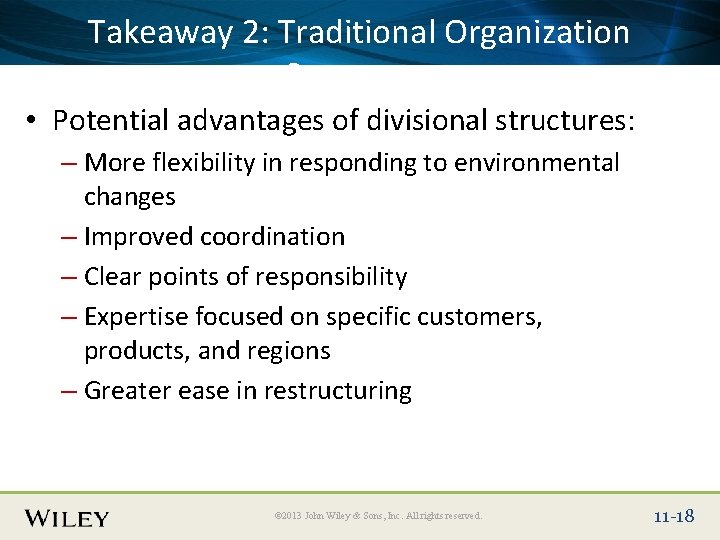 Place. Takeaway Slide Title 2: Text Here Organization Traditional Structures • Potential advantages of