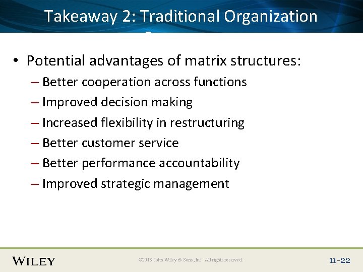 Place. Takeaway Slide Title 2: Text Here Organization Traditional Structures • Potential advantages of