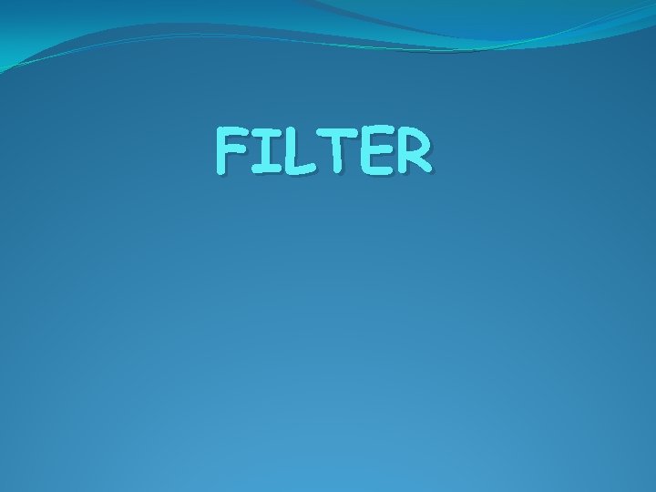 FILTER 