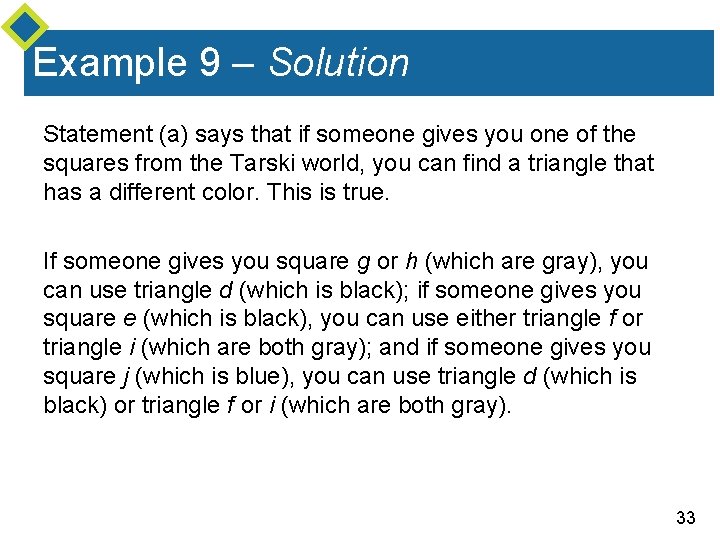 Example 9 – Solution Statement (a) says that if someone gives you one of Example 9 – Solution Statement (a) says that if someone gives you one of