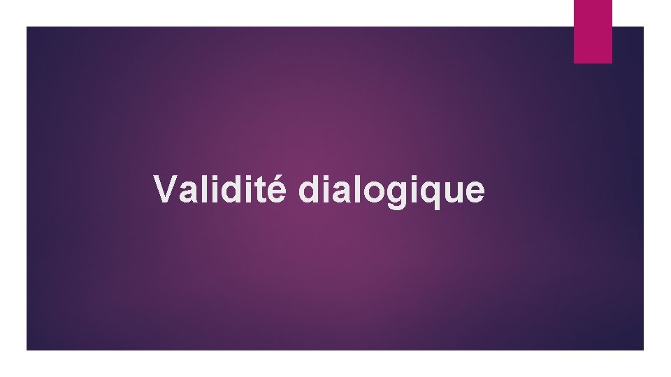 Validité dialogique 