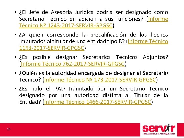  • ¿El Jefe de Asesoría Jurídica podría ser designado como Secretario Técnico en