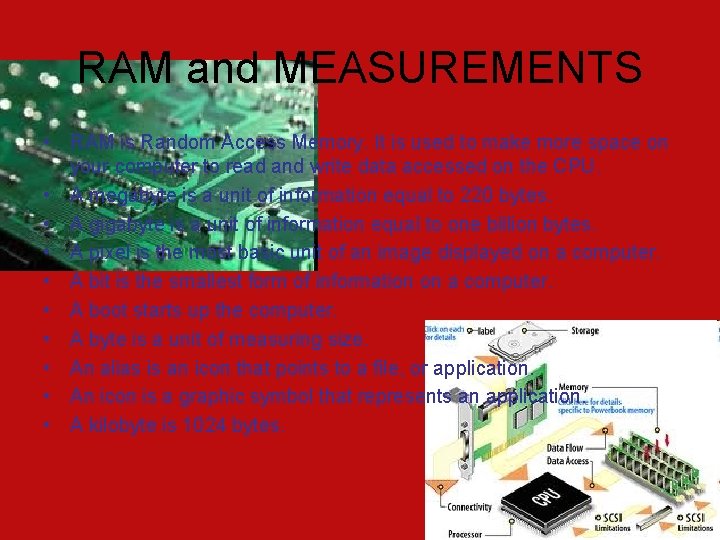 RAM and MEASUREMENTS • RAM is Random Access Memory. It is used to make RAM and MEASUREMENTS • RAM is Random Access Memory. It is used to make