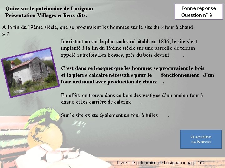 Bonne réponse Question n° 9 Quizz sur le patrimoine de Lusignan Présentation Villages et