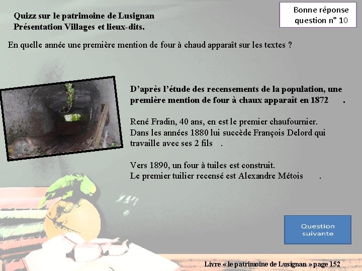 Bonne réponse question n° 10 Quizz sur le patrimoine de Lusignan Présentation Villages et