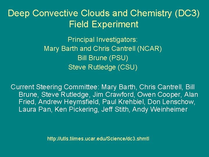 Deep Convective Clouds and Chemistry DC 3 Field
