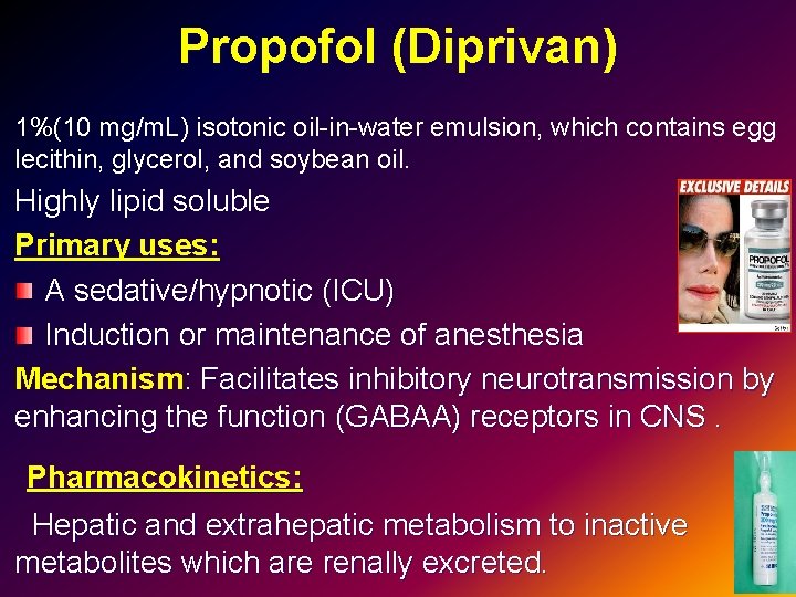 Propofol (Diprivan) 1%(10 mg/m. L) isotonic oil-in-water emulsion, which contains egg (10 mg/m. L)