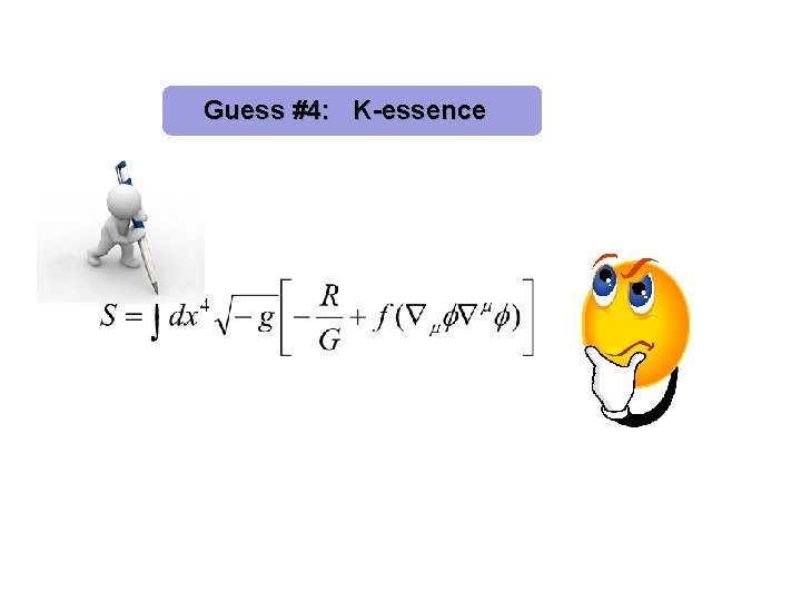 Guess #4: K-essence 