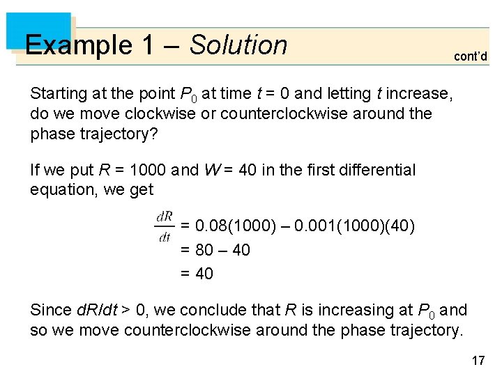 Example 1 – Solution cont’d Starting at the point P 0 at time t Example 1 – Solution cont’d Starting at the point P 0 at time t