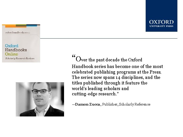 “Over the past decade the Oxford Handbook series has become one of the most